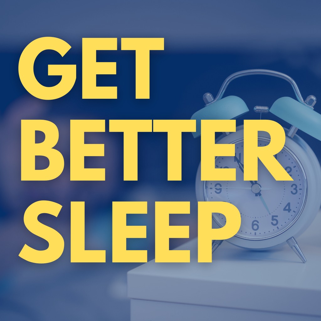 Get Better Sleep workshop